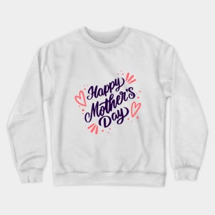 Mother's Day T Shirt Crewneck Sweatshirt